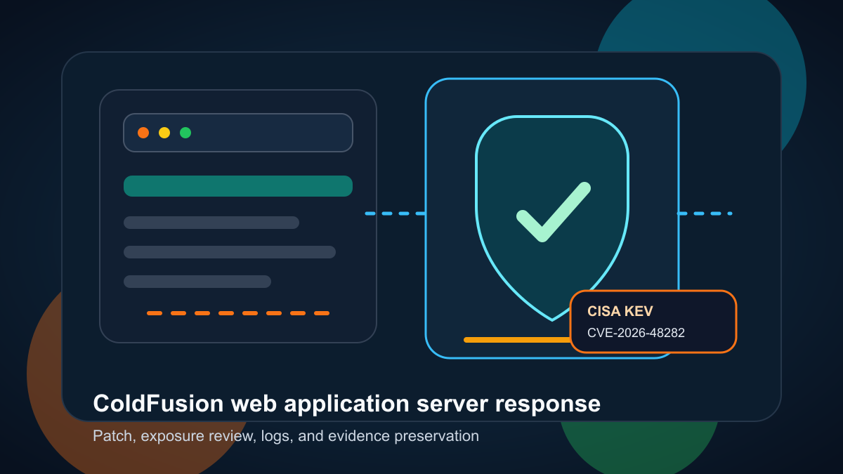 Adobe ColdFusion CVE-2026-48282がCISA KEVに追加：公開Webアプリサーバーの初動確認